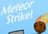 Meteor Strike : Jeux adresse