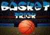 Jeu flash : Basket Trick (basket-ball)