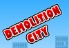 Demolition City : Jeux reflexion